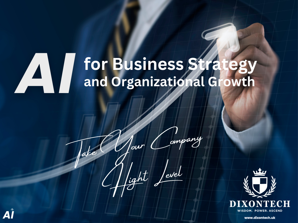 AI for Business Strategy and Organizational Growth